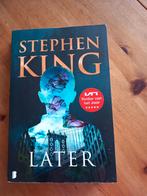 Stephen King - Later, Stephen King, Ophalen of Verzenden, Zo goed als nieuw, Nederland