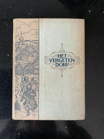 Het vergeten dorp Theodor Kroger J.W. Kuiper (vertaler) 1944 beschikbaar voor biedingen
