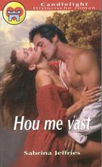 Sabrina Jeffries - Hou me vast / Candlelight historisch 792., Boeken, Ophalen of Verzenden, Zo goed als nieuw
