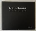 De Schrans Leeuwarden “een historische beschrijving”, Ophalen of Verzenden, Zo goed als nieuw