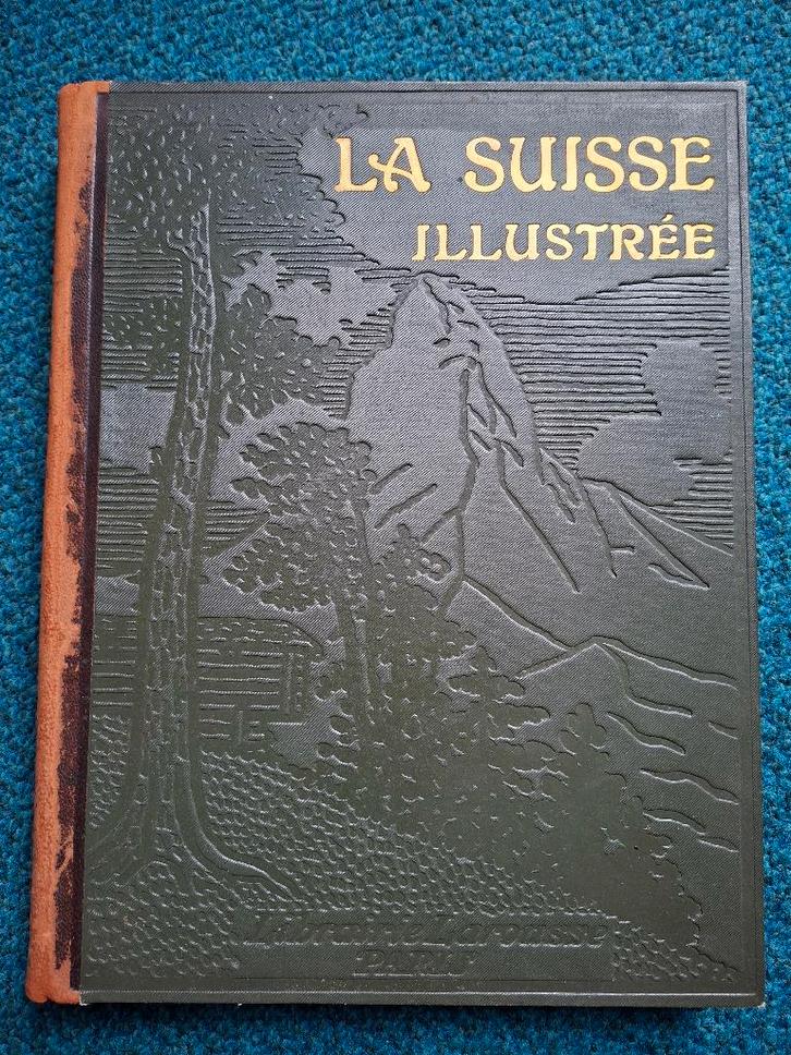 La Suisse illustrée, boek Zwitserland, 1914, Boeken, Reisgidsen, Gelezen, Reisgids of -boek, Europa, Overige merken, Ophalen of Verzenden