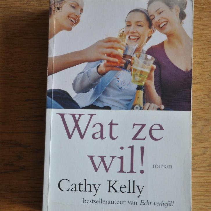 Cathy Kelly - Wat ze wil!, Boeken, Romans, Gelezen, Europa overig, Ophalen of Verzenden