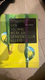 Dynamiek van sociaal werk en gemeentelijk beleid, Maatschappij en Samenleving, Ophalen of Verzenden, Zo goed als nieuw, Nederland
