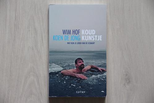 Wim Hof - (De ICEMAN) - Koud Kunstje - Koen de Jong, Boeken, Esoterie en Spiritualiteit, Nieuw, Achtergrond en Informatie, Spiritualiteit algemeen