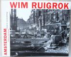 Amsterdam stad in verandering Wim Ruigrok Willem Ellenbroek, Ophalen of Verzenden, 20e eeuw of later, Zo goed als nieuw