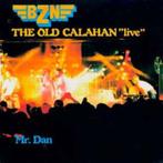 BZN ‎– The Old Calahan "Live" single, Pop, Ophalen of Verzenden, 7 inch, Zo goed als nieuw