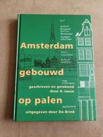 H. Janse - Amsterdam gebouwd op palen, Ophalen of Verzenden, Zo goed als nieuw, H. Janse