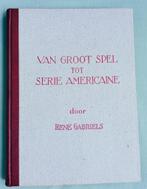 Van Groot Spel tot Serie Americain + Atlas - René Gabriëls, Ophalen of Verzenden, Denksport