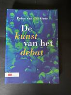 De Kunst van het Debat - Peter van der Geer, Ophalen of Verzenden, Zo goed als nieuw, Politiek en Staatkunde, Nederland