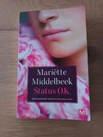 Mariëtte Middelbeek Status O.K. OK chicklit roman Mariette, Ophalen of Verzenden, Gelezen, Mariëtte Middelbeek