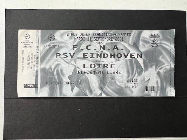 Oud Voetbal CL kaartje FC Nantes - PSV 11 sept 2001 UNIEK, Verzamelen, Sportartikelen en Voetbal, Ophalen of Verzenden, Gebruikt