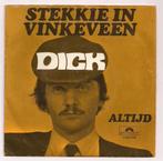 Dick- Stekkie in Vinkeveen, Verzenden, Zo goed als nieuw, Overige formaten, Levenslied of Smartlap