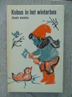 Kobus in het winterbos - hardcover boek Dieuwke Winsemius, Fictie algemeen, Ophalen of Verzenden, Zo goed als nieuw, Dieuwke Winsemius