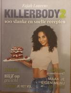Killerbody 2 100 slanke en snelle recepten - Fajah Lourens, Boeken, Gezondheid, Dieet en Voeding, Ophalen of Verzenden, Zo goed als nieuw
