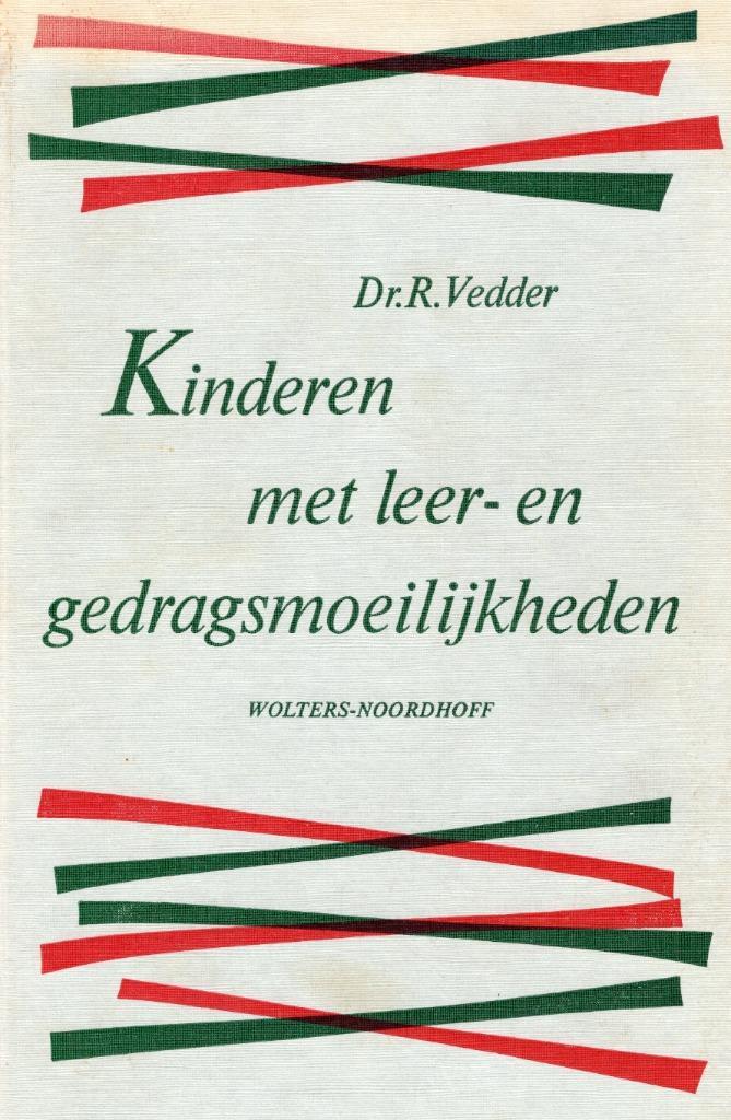Kinderen Met Leer- En Gedragsproblemen - Dr. R. Vedder BOEK, Boeken, Psychologie, Zo goed als nieuw, Ontwikkelingspsychologie