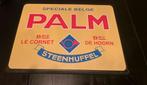 Bier reclame bord - Palm - Le Cornet, Ophalen of Verzenden, Gebruikt, Reclamebord, Plaat of Schild, Overige merken