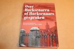 Over Hoeksenaren — Herdenkingsboek Bergschenhoek, Ophalen of Verzenden, Gelezen