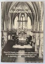 En de tijd stond even stil - B. Voets, Ophalen of Verzenden, Zo goed als nieuw