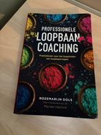 Professionele loopbaancoaching, 3e herziene editie, Sociale wetenschap, Rozemarijn Dols; Moniek Hiemink, Ophalen of Verzenden