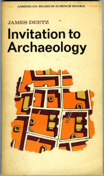 Invitation to Archeology - James Deetz beschikbaar voor biedingen