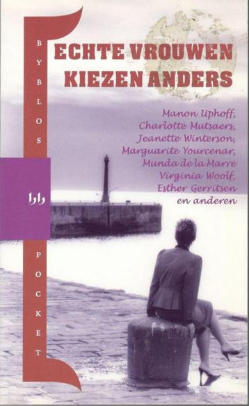Alice Munro - Echte vrouwen kiezen anders. beschikbaar voor biedingen