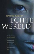 Natsuo Kirino- Echte Wereld, Boeken, Verzenden, Zo goed als nieuw