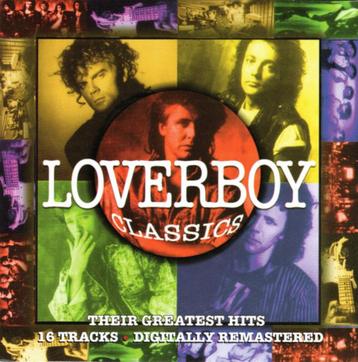CD: Loverboy – Classics - Their Greatest Hits (ZGAN)   beschikbaar voor biedingen
