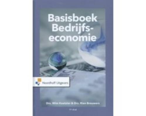 Basisboek Bedrijfseconomie 9789001889173, Boeken, Studieboeken en Cursussen, Zo goed als nieuw, HBO, Beta, Verzenden