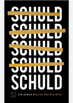 Schuld Schuld 9789082410624, Boeken, Ophalen of Verzenden, Gelezen, Sociale wetenschap
