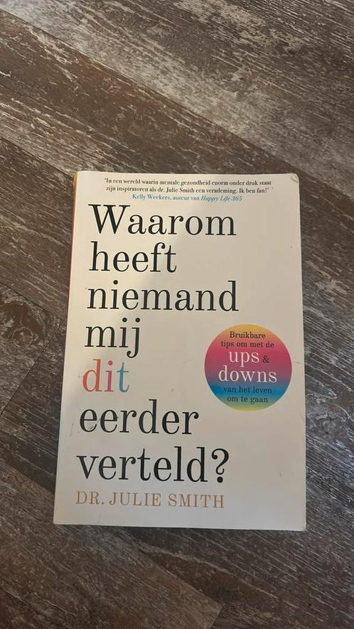 Julie Smith - Waarom heeft niemand mij dit eerder verteld?, Boeken, Psychologie, Zo goed als nieuw, Ophalen