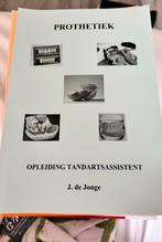 Prothetiek Tandartsassistent - J. de Jonge, Ophalen of Verzenden, Beta, Gelezen, MBO