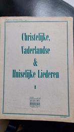 Christelijke, vaderlandse en huiselijke liederen, Ophalen of Verzenden, Artiest of Componist