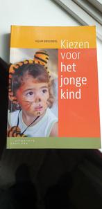 Kiezen voor het jonge kind, Ophalen of Verzenden, Nieuw, Helma Brouwers