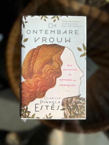 De Ontembare Vrouw – Clarissa Pinkola Estés beschikbaar voor biedingen