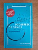 Arend Ardon - Doorbreek de cirkel, Boeken, Arend Ardon, Sociale wetenschap, Ophalen of Verzenden, Zo goed als nieuw