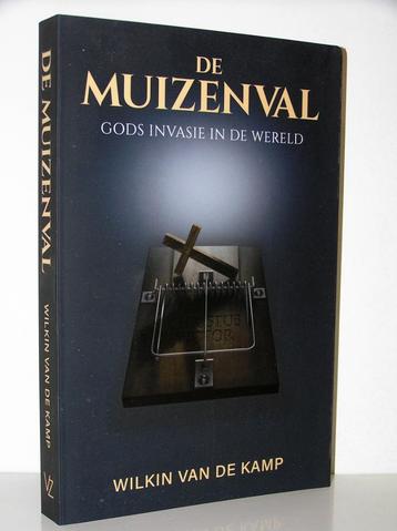 Wilkin van de Kamp - De muizeval (Gods invasie in de wereld) beschikbaar voor biedingen
