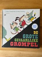 Claire Freedman - De grote gevaarlijke Grompel, Ophalen of Verzenden, Zo goed als nieuw, Claire Freedman