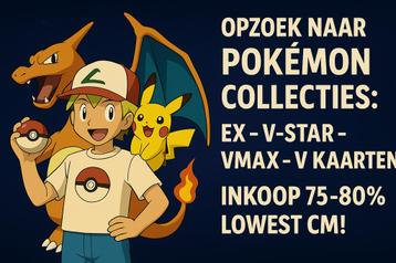 Pokémon Kaarten Gezocht! EX, Vmax, Vstar, V beschikbaar voor biedingen