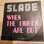 Slade/when the lights are out, Cd's en Dvd's, Ophalen of Verzenden, Gebruikt, Pop