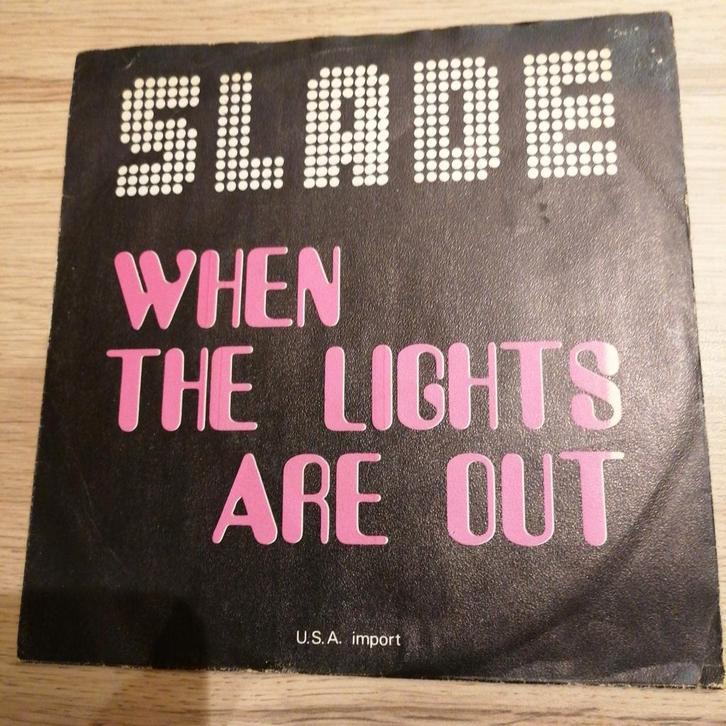 Slade/when the lights are out, Cd's en Dvd's, Vinyl Singles, Gebruikt, Pop, Ophalen of Verzenden