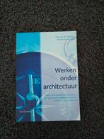 R. van de Wetering - Werken onder architectuur, Ophalen of Verzenden, Zo goed als nieuw, R. van de Wetering; G. van der Zaal