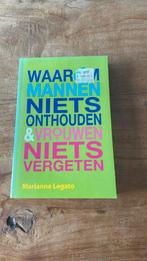 Waarom mannen niets onthouden & vrouwen niets vergeten, Ophalen of Verzenden, Zo goed als nieuw, M. Legato