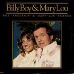 Bill Anderson  & Mary Lou Turner – Billy Boy & Mary Lou, Ophalen of Verzenden, Gebruikt, 12 inch