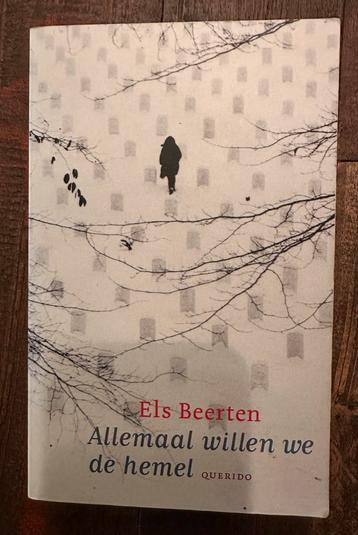 Allemaal willen we de hemel - Els Beerten beschikbaar voor biedingen