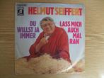 HELMUT SEIFFERT    DU WILLST JA IMMER / LASS MICH AUCH MAL, 7 inch, Single, Ophalen of Verzenden, Zo goed als nieuw