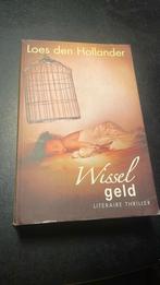 Loes den Hollander - Wisselgeld, Loes den Hollander, Ophalen of Verzenden, Zo goed als nieuw, Nederland