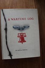 A Wartime Log Art and Lee Beltrone, Ophalen of Verzenden, Luchtmacht, Boek of Tijdschrift