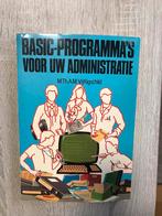 Vintage boek 1984 BASIC-programma’s voor uw administratie, Computers en Software, Vintage Computers, Ophalen of Verzenden