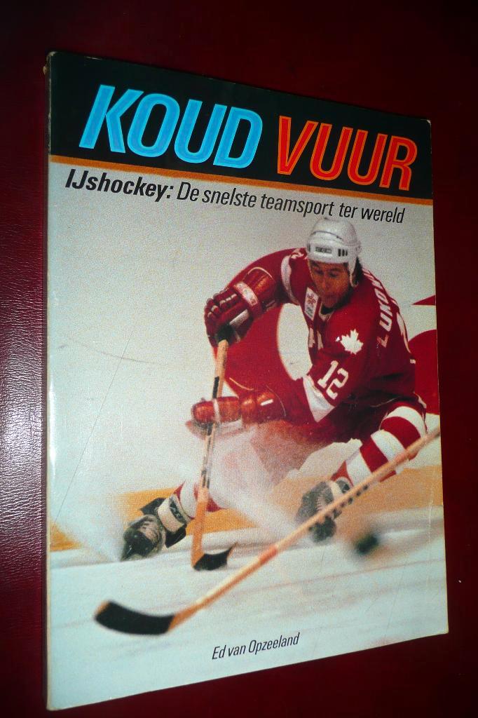 Koud Vuur (IJSHOCKEY) – Ed van Opzeeland., Boeken, Sportboeken, Gelezen, Wintersport, Ophalen of Verzenden