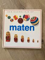 Een Ogenblikje Op... Maten - Leerzaam kinderboek, Boeken, Ophalen of Verzenden, Gelezen